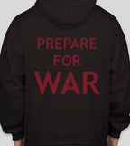 Prepare For War (Hoodie)