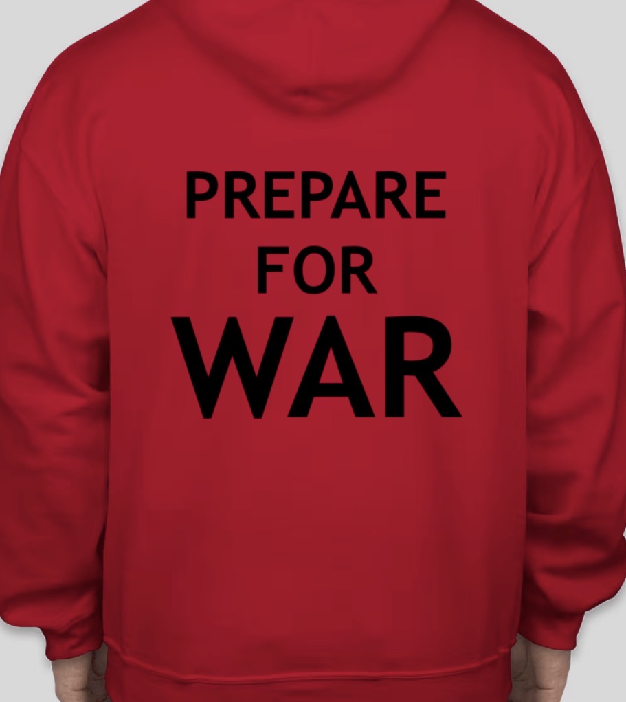 Prepare For War (Hoodie)